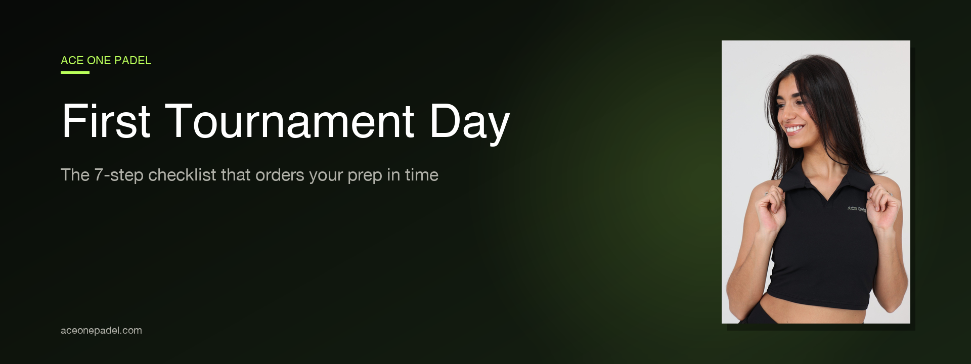 Padel first tournament checklist 2026 hero banner with the 7-step preparation timeline